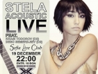 Stela acoustic live на 19 декември!