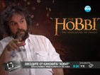 Звездите на "Хобит" ексклузивно пред камерата на Нова ТВ