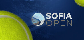 СОФИЯ Е ТЕНИС: Световни звезди пристигат у нас за Sofia Open