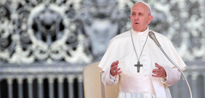 Папа Франциск: Трябва да се вземат мерки за климатичните промени тук и сега