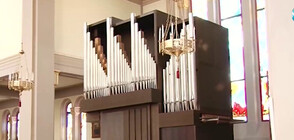 5-тонен орган в католическа църква в Раковски (ВИДЕО)