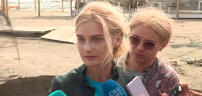 Динкова: Около 4000 души са засегнати от бедствието по Южното Черноморие